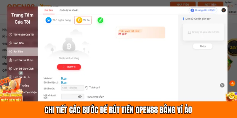Chi tiết các bước để rút tiền OPEN88 bằng ví ảo