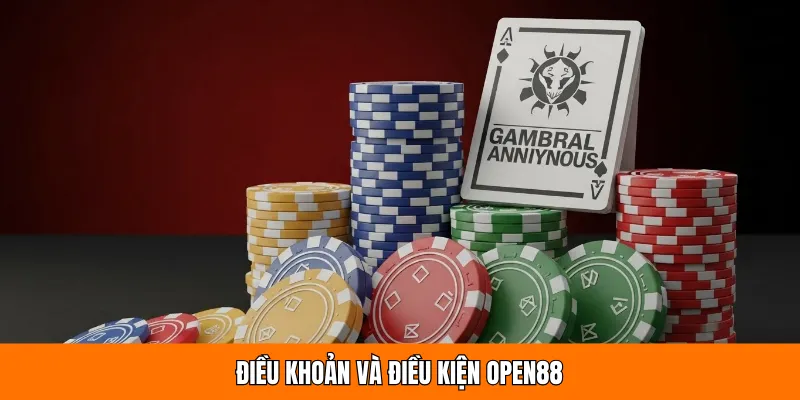 điều khoản và điều kiện tại nhà cái open88