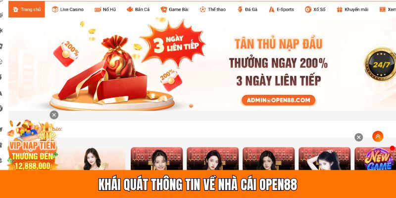 Khái quát thông tin về nhà cái OPEN88