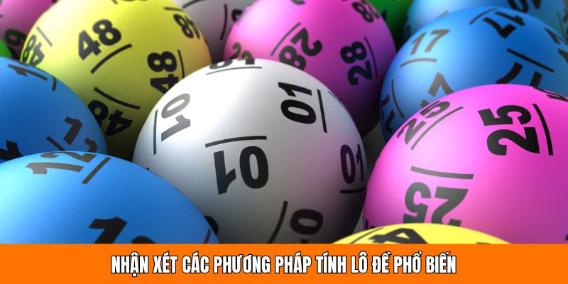 Các phương pháp tính lô đề hiệu quả