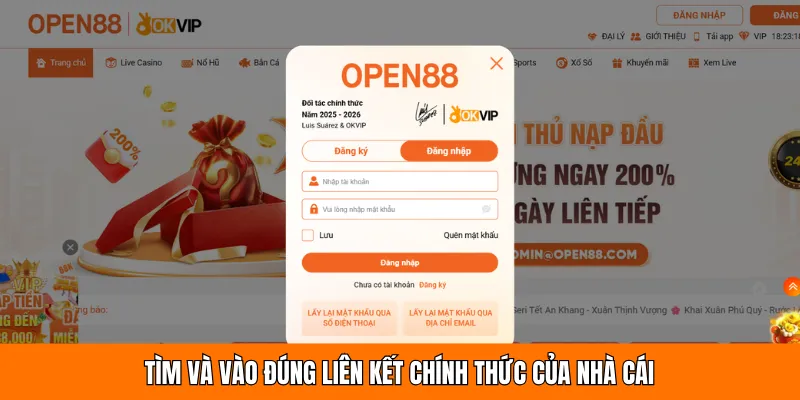 Tìm và vào đúng liên kết chính thức của nhà cái
