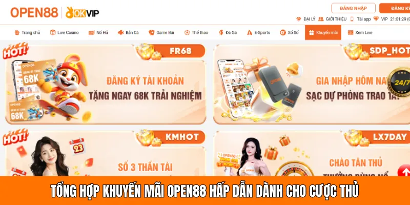 Tổng hợp khuyến mãi OPEN88 hấp dẫn dành cho cược thủ